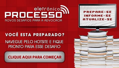 Novo hotsite sobre Processo Eletr�nico.